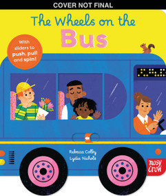 The Wheels on the Bus (Board Book) by Rebecca Colby, Lydia Nichols, 9798225097271