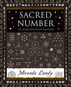 Sacred Number (The Secret Quality of Quantities) by Miranda Lundy, 9780802714565
