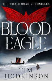 Blood Eagle by Tim Hodkinson, 9781801105422