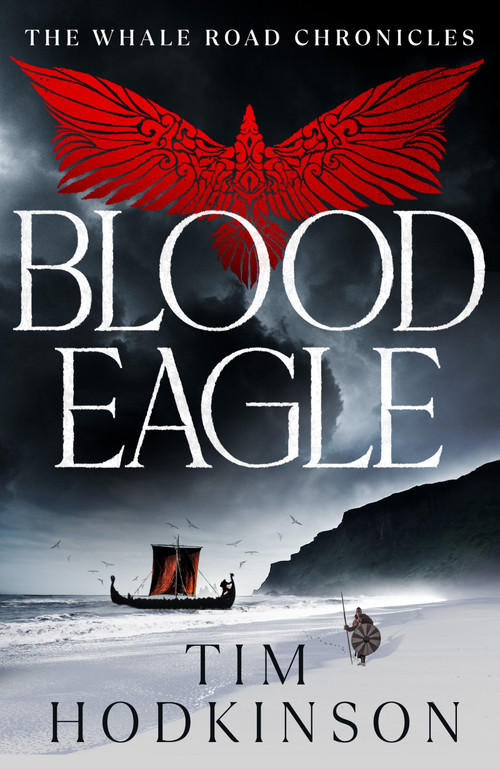 Blood Eagle by Tim Hodkinson, 9781801105422