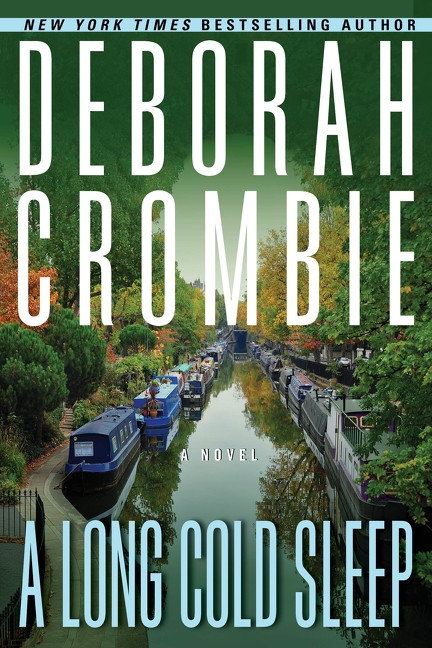 A Long Cold Sleep (A Novel) by Deborah Crombie, 9780062993526
