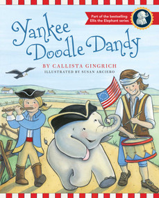 Yankee Doodle Dandy by Callista Gingrich, Susan Arciero, 9781621570875