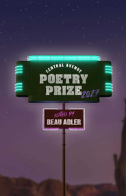 The Central Avenue Poetry Prize 2027 by Beau Adler, 9781771684910
