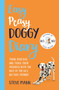 Easy Peasy Doggy Diary by Steve Mann, 9781788703543