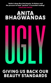 Ugly by Anita Bhagwandas, 9781788704755