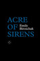 Acre of Sirens by Emily Biroschak, 9781917788618