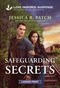 Safeguarding Secrets (A Christian Romantic Suspense Story) by Jessica R. Patch, 9781335400949