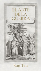 El arte de la guerra (The Art of War Spanish Edition) by Sun Tzu, 9788410121560