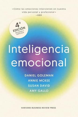 Inteligencia Emocional 4ta Edición (Emotional Intelligence 4th Edition Spanish Edition) by Daniel Goleman, 9788410121607