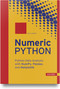 Numeric Python (Python Data Analysis with NumPy, Pandas, and Matplotlib) by Bernd Klein, 9781569904954