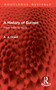 A History of Europe (From 1494 to 1610) by A. J. Grant, 9781003863823
