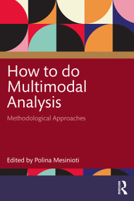 How to do Multimodal Analysis by Polina Mesinioti, 9781041109594