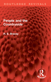 People and the Countryside by H. E. Bracey, 9781032995106