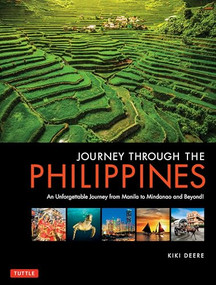 Journey Through the Philippines (An Unforgettable Journey from Manila to Mindanao and Beyond!) by Kiki Deere, 9780804860055