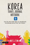 Korea Travel Journal Notebook (16 Pages of Travel Tips & Useful Phrases followed by 106 Blank & Lined Pages for Journaling & Sketching) by Tuttle Studio, 9780804860062
