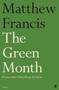 The Green Month by Matthew Francis, 9780571394555