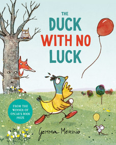 The Duck with No Luck by Gemma Merino, 9781529093698