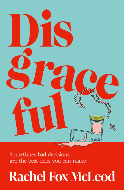 Disgraceful by Rachel Fox McLeod, 9781761634147