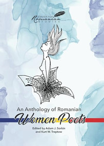 Anthology of Romanian Women Poets by Adam Sorkin, Kurt Treptow, Ioana Lupusoru, 9789739839211