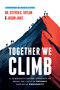Together We Climb (A Community-Driven Approach to Break the Cycle of Poverty and Build Prosperity) by Steven C. Taylor, Jason Janz, Maria Flynn, 9798891886513