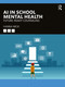 AI in School Mental Health (Future-Ready Counseling) by Hanna Mick, 9781041207054