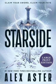 Starside (A Novel) by Alex Aster, 9780063475564