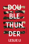 Double Thunder by Leslie Li, 9781953002891