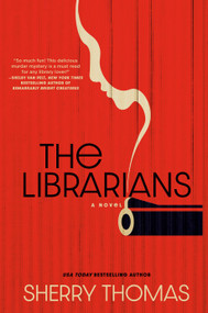 The Librarians by Sherry Thomas, 9798217188345