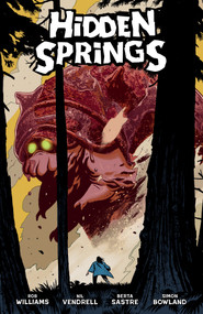 Hidden Springs by Rob Williams, Nil Vendrell, Berta Sastre, Simon Bowland, 9781506749730