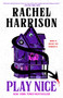Play Nice by Rachel Harrison, 9780593642597