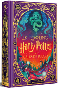 Harry Potter y el cáliz de fuego (Harry Potter ediciones ilustradas interactivas 4) / Harry Potter and the Goblet of Fire (Spanish Edition) by J.K. Rowling, 9788419868497