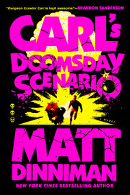 Carl's Doomsday Scenario by Matt Dinniman, 9780593820278