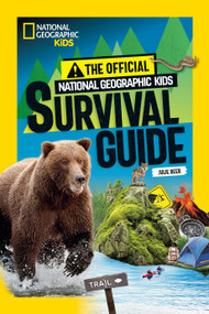 The Official National Geographic Kids Survival Guide by Julie Beer, 9781426375750