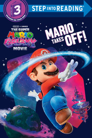 The Super Mario Galaxy Movie: Mario Takes Off! by Benjamin Harper, Random House, 9798217124589