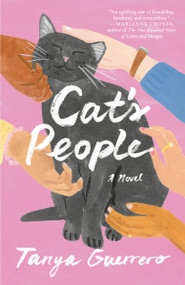 Cat's People (A Novel) by Tanya Guerrero, 9780593874622