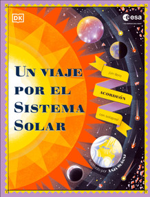 Un viaje por el sistema solar (Explore the Solar System) (Un libro acordeón con solapas) (Spanish Edition) by DK, 9798217305629