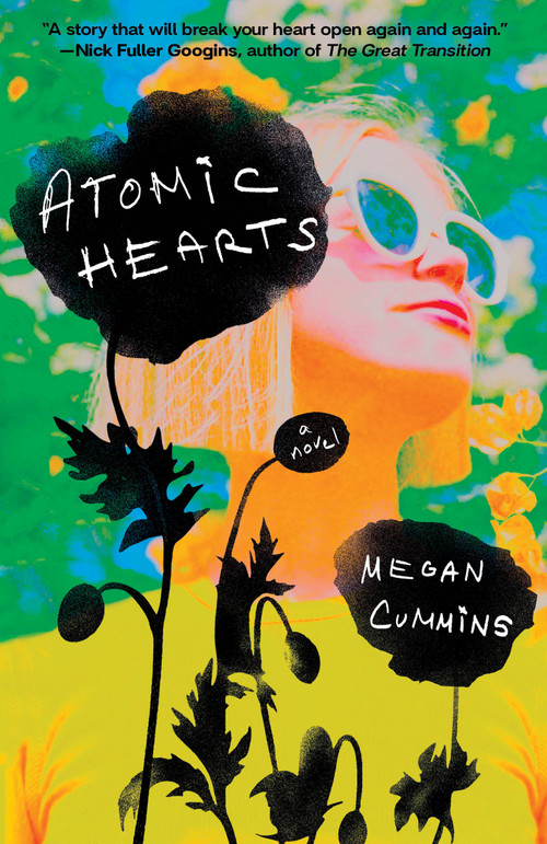 Atomic Hearts (A Novel) by Megan Cummins, 9780593875377