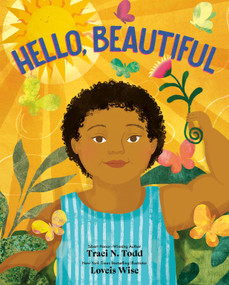 Hello, Beautiful by Traci N. Todd, Loveis Wise, 9780593352984