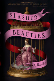 Slashed Beauties by A. Rushby, 9780593954669