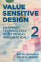 Value Sensitive Design, second edition (Shaping Technology with Moral Imagination) by Batya Friedman, David G. Hendry, 9780262553254