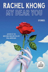 My Dear You (Stories) by Rachel Khong, 9798217287840