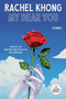 My Dear You (Stories) by Rachel Khong, 9798217287840