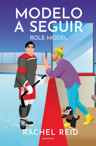 Modelo a seguir / Role Model (Spanish Edition) by Rachel Reid, 9798890988348