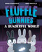 A Bunderful World (Fluffle Bunnies, Book 3) by Anna Humphrey, Irma Kniivila, 9781774881347