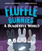 A Bunderful World (Fluffle Bunnies, Book 3) by Anna Humphrey, Irma Kniivila, 9781774881347
