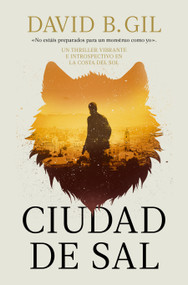 Ciudad de sal / City of Salt (Spanish Edition) by David B. Gil, 9788491298366