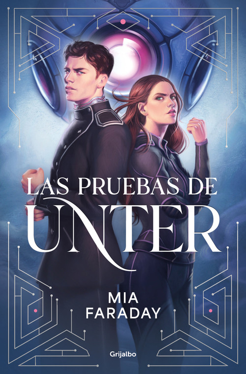 Las pruebas de Unter / The Tests of Unter (Spanish Edition) by Mia Faraday, 9788425373749