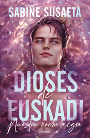 Nuestra noche negra / Our Dark Night (Spanish Edition) by Sabiñe Susaeta, 9791387809409