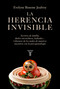 La herencia invisible / The Invisible Legacy (Spanish Edition) by Evelyne Bissone Jeufroy, 9788430628674