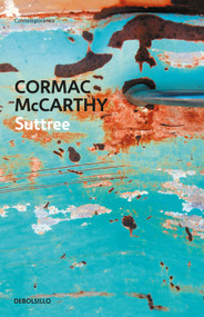 Suttree (Spanish Edition) by Cormac McCarthy, 9786287897212